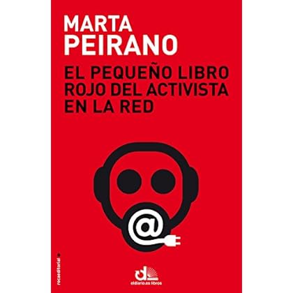 El pequeño libro rojo del activista en la red: Prólogo de Edward Snowden (Eldiario.Es Libros)