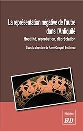 La  représentation négative de l'autre dans l'Antiquité