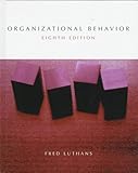 Organizational Behavior, Luthans, Fred, 007039184X