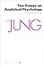 The Collected Works of C. G. Jung, Vol. 7: Two Essays on Analytical Psychology by C. G. Jung, Gerhard Adler