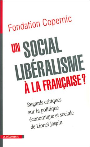 Un  social libéralisme à la française ?