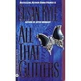 Front cover for the book All That Glitters by Susan Kyle
