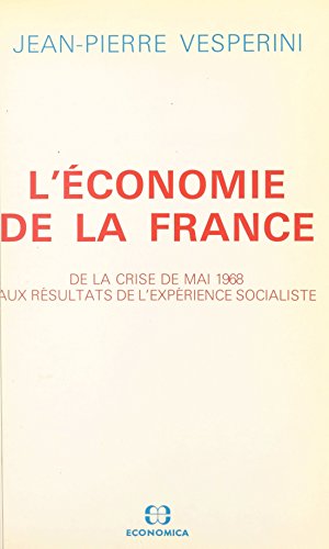 Amazoncom Léconomie De La France De La Crise De Mai - 