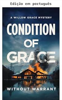 Livro Condição de Grace (Um thriller do FBI com Willow Grace Livro 2)