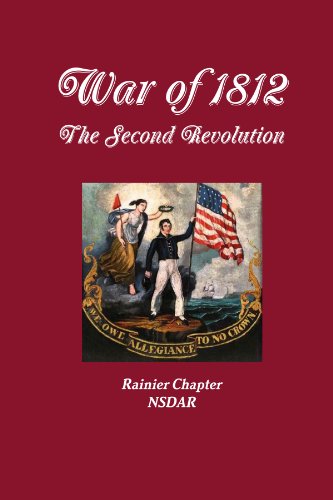 War Of 1812 - The Second Revolution