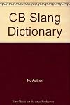 CB Slang Dictionary