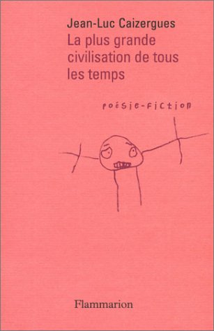 La  plus grande civilisation de tous les temps