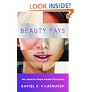 Beauty Pays: Why Attractive People Are More Successful