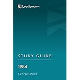 Study Guide: 1984 by George Orwell (SuperSummary)