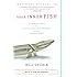 Your Inner Fish: A Journey into the 3.5-Billion-Year History of the Human Body