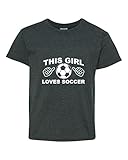 Artix This Girl Loves Soccer Unisex Youth T-shirt Tee