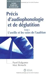 L' oreille et les voies de l'audition