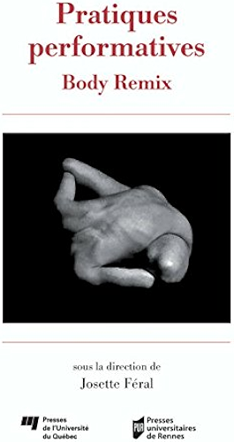 Download Pratiques performatives: Body Remix PDF