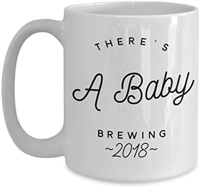 "There's A Baby Brewing 2018"- White Coffee and Tea Mug - 11oz &amp; 15oz -Pregnancy Announcement, Pregnant, Preggo, Expecting, Husband, Wife, Couple, Parents, Love - By Sleek Gifts