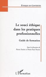 Le  souci éthique dans les pratiques professionnelles