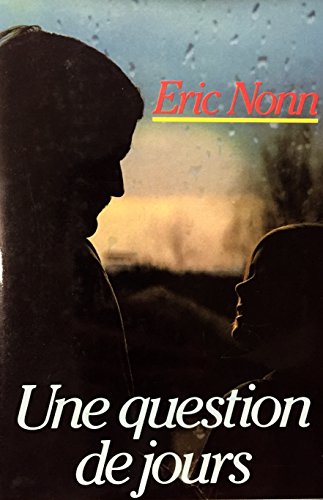 Une  Question de jours