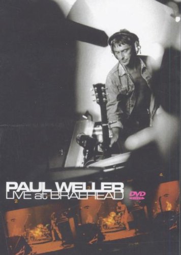 Weller, Paul - Live At Braehead