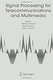 Signal Processing for Telecommunications and Multimedia, , 0387228470
