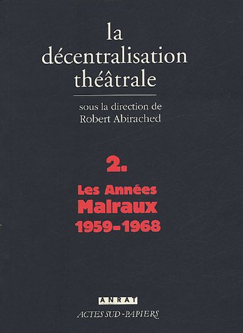 La  décentralisation théatrale