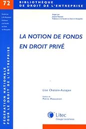 La  notion de fonds en droit privé