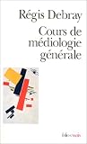 Cours de Mediolog Gener (Folio Essais) (English and French Edition) by