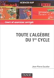Toute l'algèbre du 1er cycle