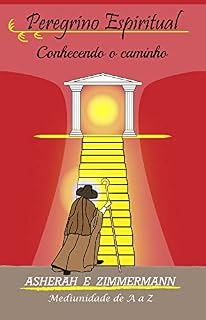 Livro Peregrino Espiritual: Conhecendo o caminho