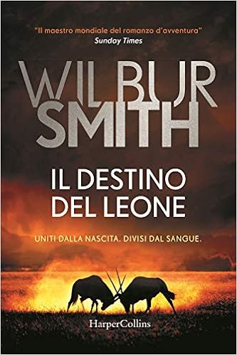 Wilbur Smith - Il destino del leone (2011). mp3 - 64kbps