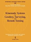 Kinematic Systems in Geodesy, Surveying, and Remote Sensing, , 0387974652