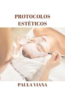 Livro PROTOCOLOS ESTÉTICOS