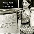 Gillian Welch Tear My Stillhouse Down