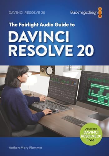 The Definitive Guide to DaVinci Resolve 15: Editing, Color, Audio
