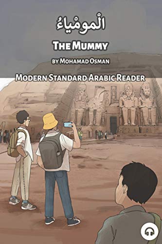 The Mummy: Modern Standard Arabic Reader (Modern Standard Arabic Readers)