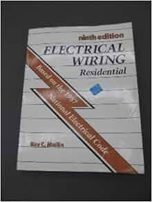 Electrical wiring, residential: Based on the 1987 National