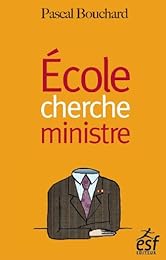 École cherche ministre
