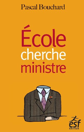 École cherche ministre