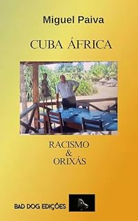 Livro CUBA / ÁFRICA RACISMO E ORIXÁS