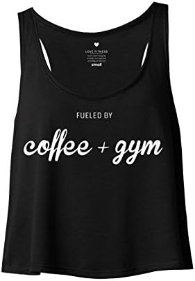 Love Fitness Apparel Fueled by: Coffee + Gym