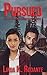 Pursued: Christian Comtemporary Romantic Suspense (Dangerous Series Book 6) by 