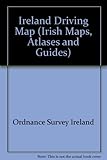 Ireland Driving Map (Irish Maps, Atlases and Guides) by
