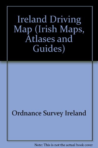 Ireland Driving Map (Irish Maps, Atlases and Guides) by (Map)