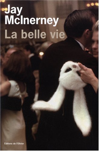 La  belle vie