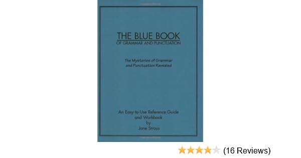 The Blue Book Of Grammar And Punctuation Jane Straus - 