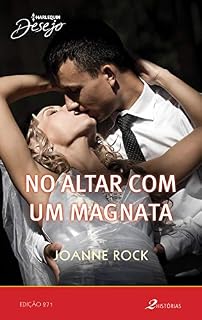 Livro No altar com um magnata (Desejo Livro 271)