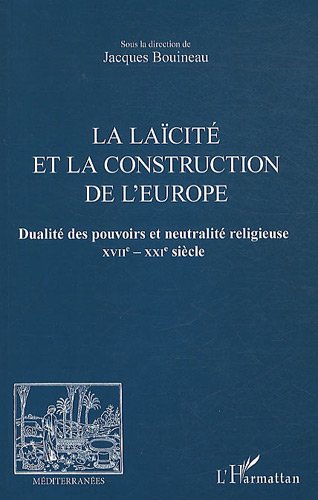 La  laïcité et la construction de l'Europe