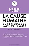La cause humaine : Du bon usage de la fin d'un monde by