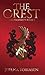 The Crest (The Prophesy Saga Book 1) by 