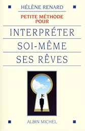 Petite méthode pour interpréter soi-même ses rêves