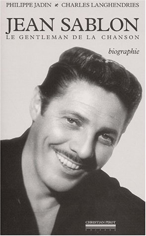 Jean Sablon, le gentleman de la chanson