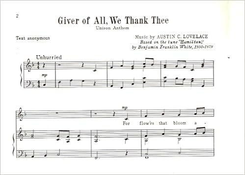 Giver Of All We Thank Thee Sheet Music For Unison Austin C Lovelace Amazon Com Books